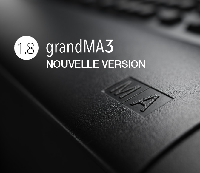 MA logiciel grandMA3 version 1.8